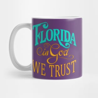 Florida, In God We Trust Mug